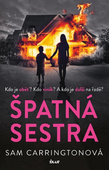 ŠPATNÁ SESTRA