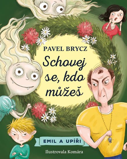 EMIL A UPÍŘI - SCHOVEJ SE, KDO MŮŽEŠ