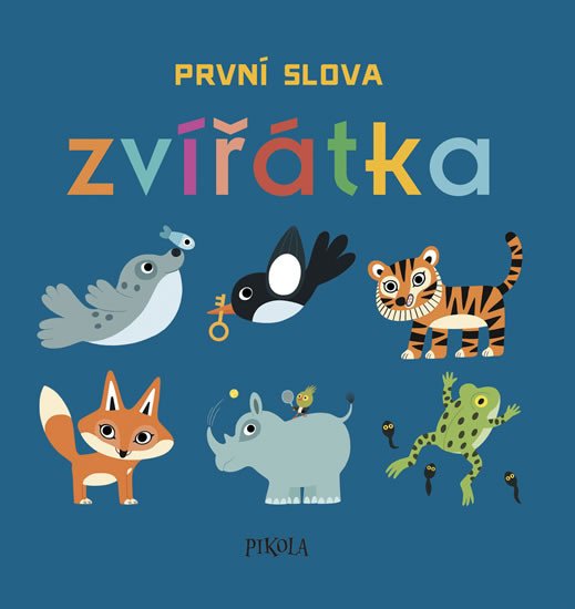 PRVNÍ SLOVA - ZVÍŘÁTKA