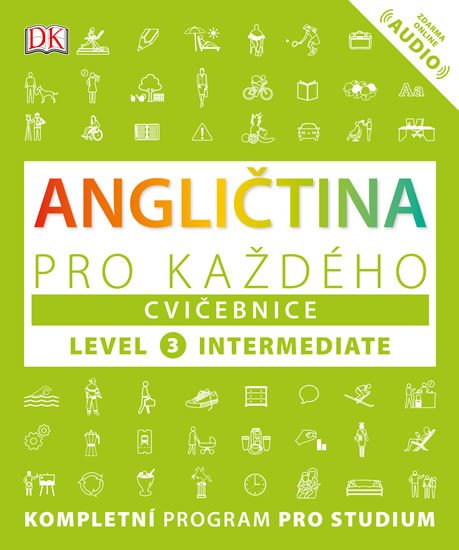 ANGLIČTINA PRO KAŽDÉHO 3 INTERMEDIATE CVIČEBNICE