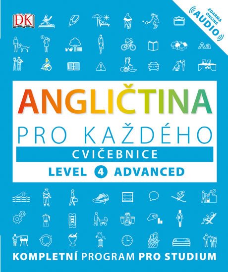 ANGLIČTINA PRO KAŽDÉHO 4 ADVANCED CVIČEBNICE