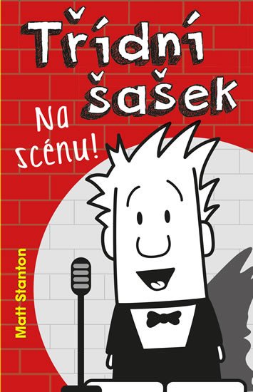 TŘÍDNÍ ŠAŠEK NA SCÉNU