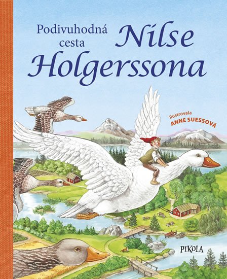 PODIVUHODNÁ CESTA NILSE HOLGERSSONA ŠVÉDSKEM