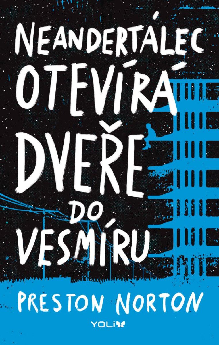 NEANDERTÁLEC OTEVÍRÁ DVEŘE DO VESMÍRU