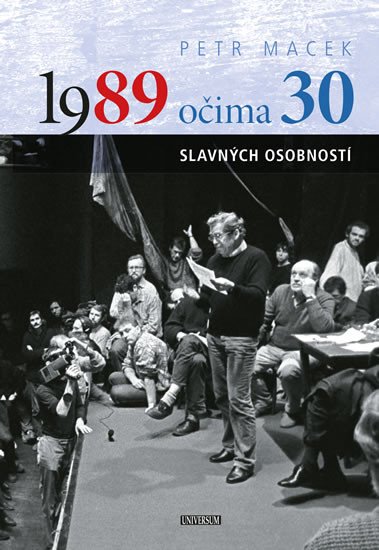 1989 OČIMA 30 SLAVNÝCH OSOBNOSTÍ