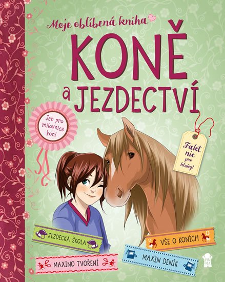 KONĚ A JEZDECTVÍ - MOJE OBLÍBENÁ KNÍŽKA