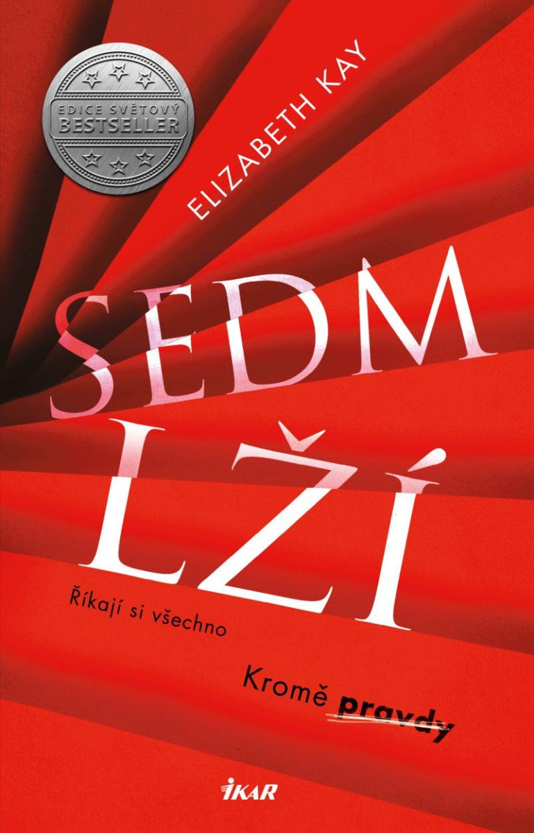 SEDM LŽÍ