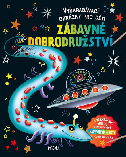 VYŠKRABÁVACÍ OBRÁZKY PRO DĚTI - ZÁBAVNÉ DOBRODRUŽSTVÍ