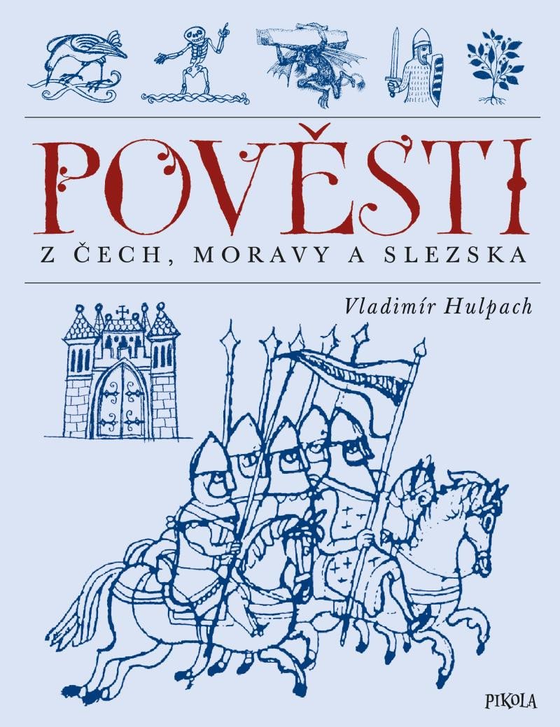 POVĚSTI Z ČECH, MORAVY A SLEZSKA