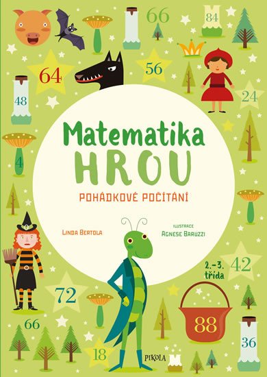 MATEMATIKA HROU 2.- 3. TŘÍDA POHÁDKOVÉ POČÍTÁNÍ