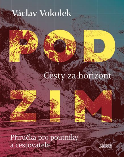 PODZIM - CESTY ZA HORIZONT