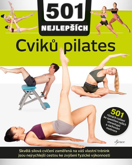 501 NEJLEPŠÍCH CVIKŮ PILATES