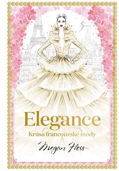 ELEGANCE. KRÁSA FRANCOUZSKÉ MÓDY