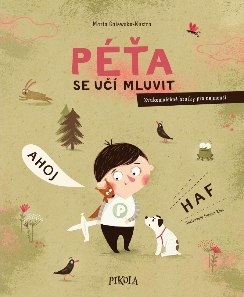 PÉŤA 1: PÉŤA SE UČÍ MLUVIT