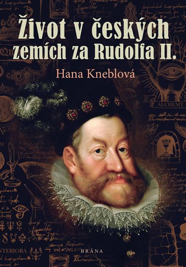 ŽIVOT V ČESKÝCH ZEMÍCH ZA RUDOLFA II.