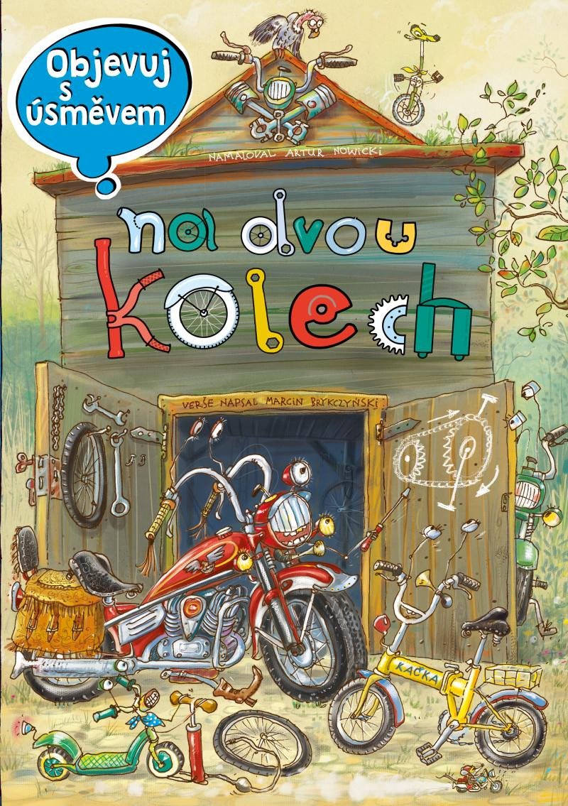 OBJEVUJ S ÚSMĚVEM: NA DVOU KOLECH