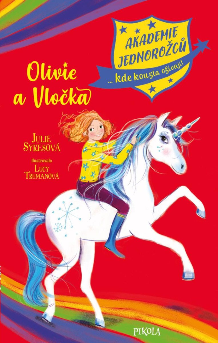 AKADEMIE JEDNOROŽCŮ 6: OLIVIE A VLOČKA