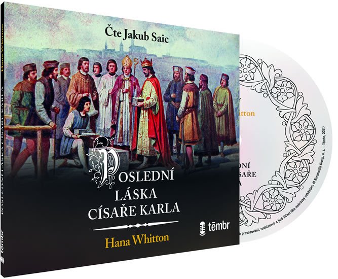 POSLEDNÍ LÁSKA CÍSAŘE KARLA CD (AUDIOKNIHA)