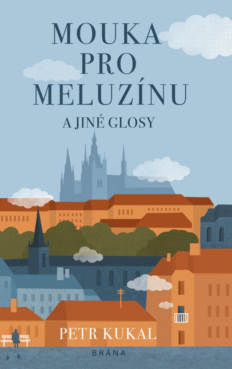 MOUKA PRO MELUZÍNU A JINÉ GLOSY