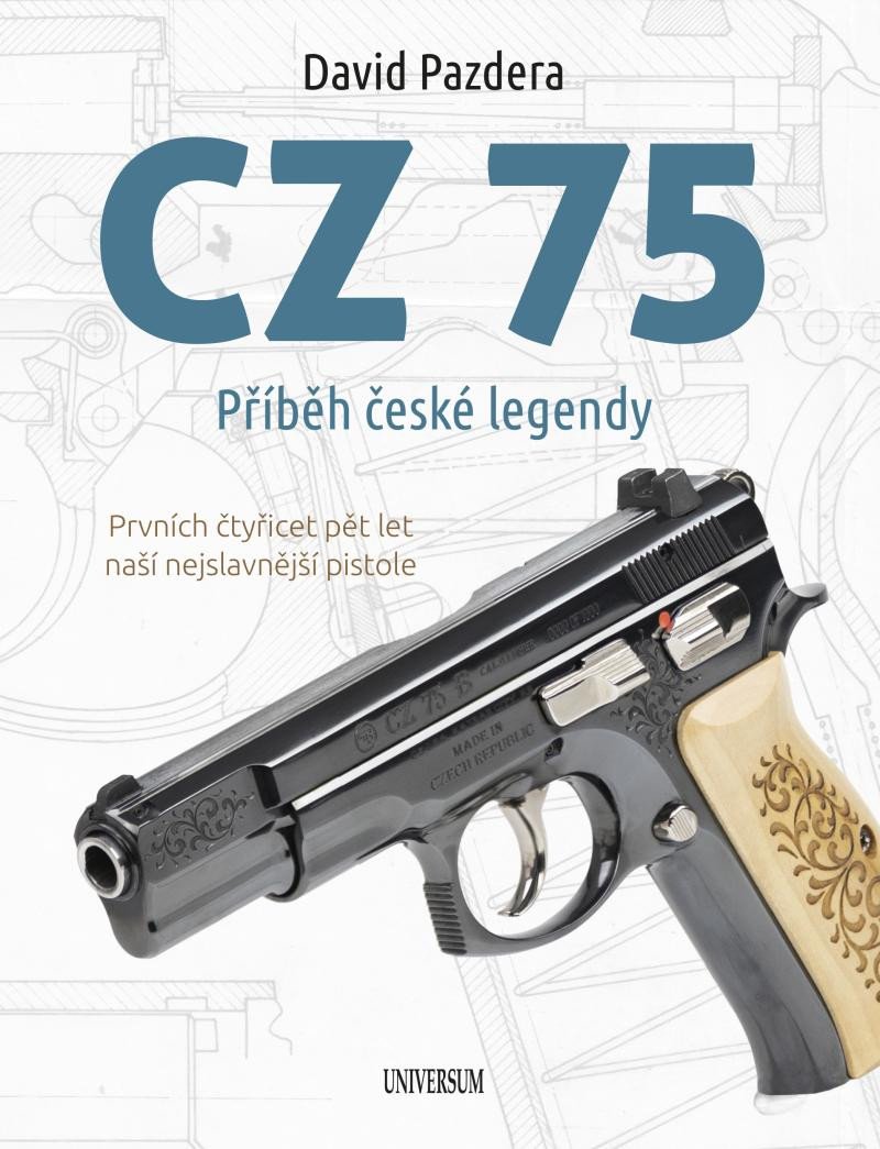 CZ 75 PŘÍBĚH ČESKÉ LEGENDY