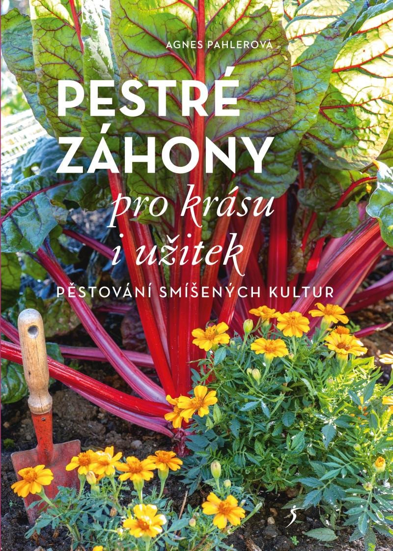 PESTRÉ ZÁHONY PRO KRÁSU I UŽITEK