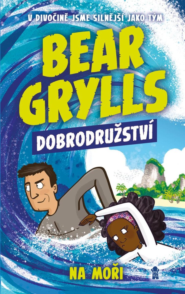 BEAR GRYLLS 4 DOBRODRUŽSTVÍ NA MOŘI