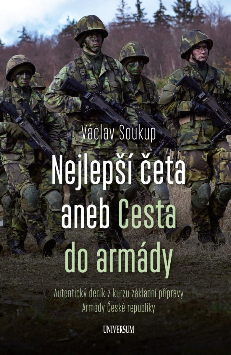 NEJLEPŠÍ ČETA ANEB CESTA DO ARMÁDY