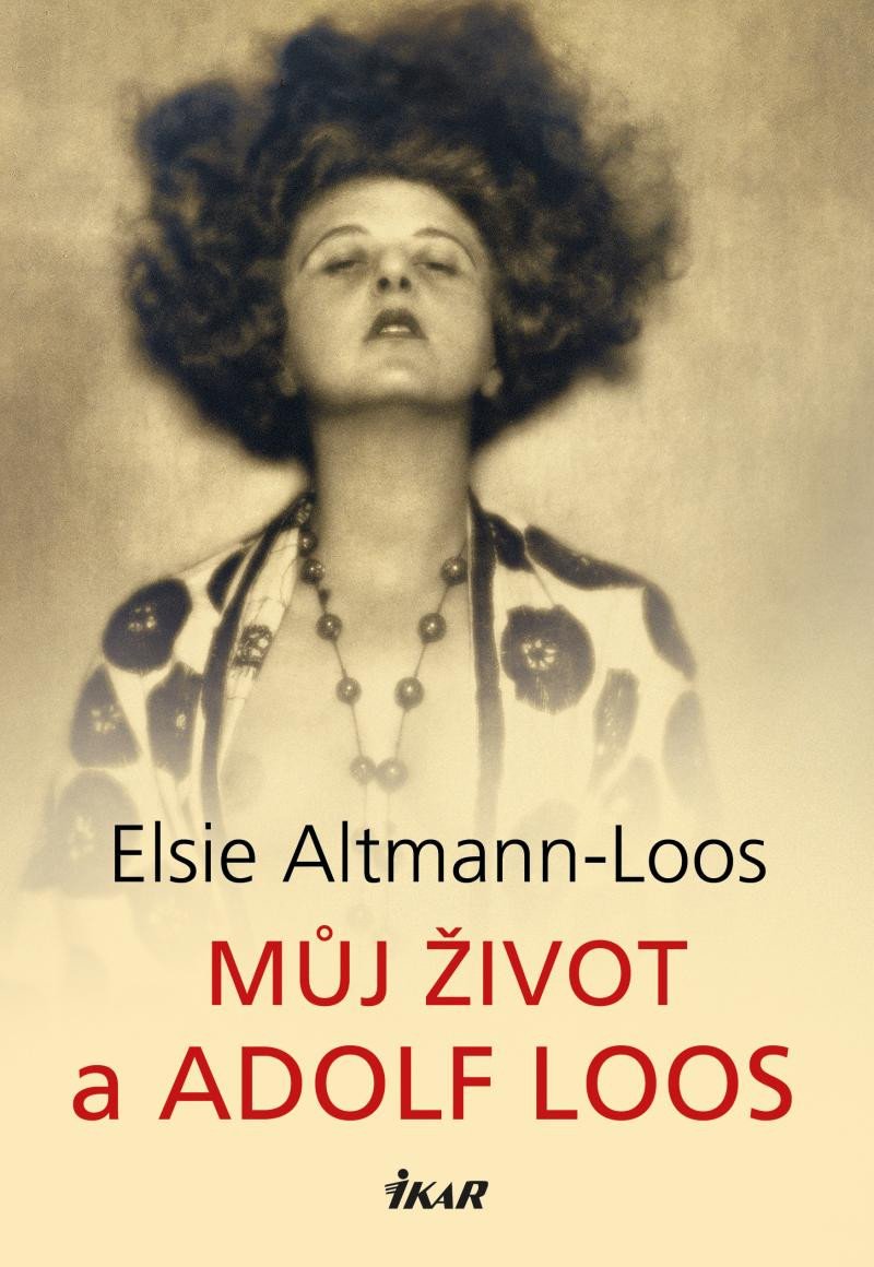 MŮJ ŽIVOT A ADOLF LOOS