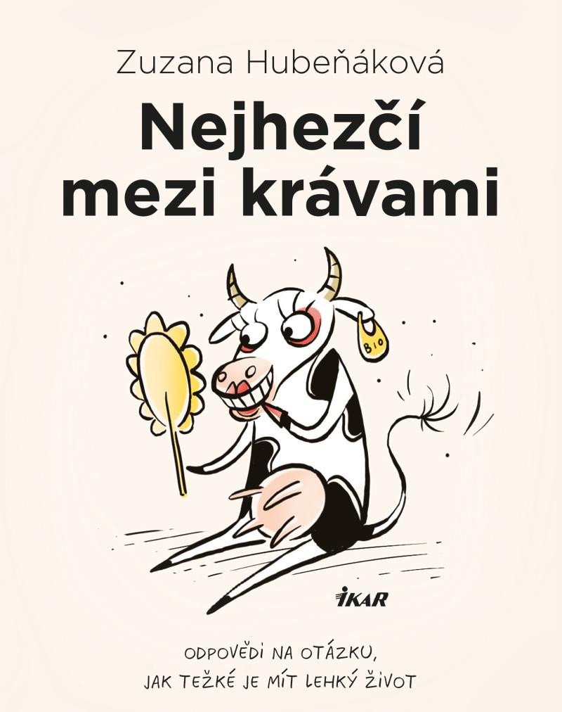 NEJHEZČÍ MEZI KRÁVAMI