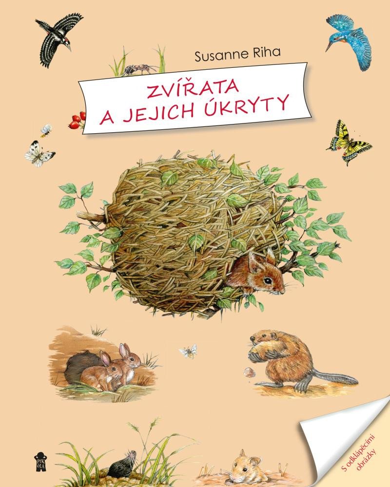 ZVÍŘATA A JEJICH ÚKRYTY