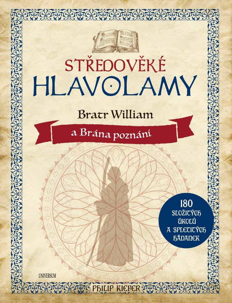 STŘEDOVĚKÉ HLAVOLAMY - BRATR WILLIAM A BRÁNA POZNÁNÍ