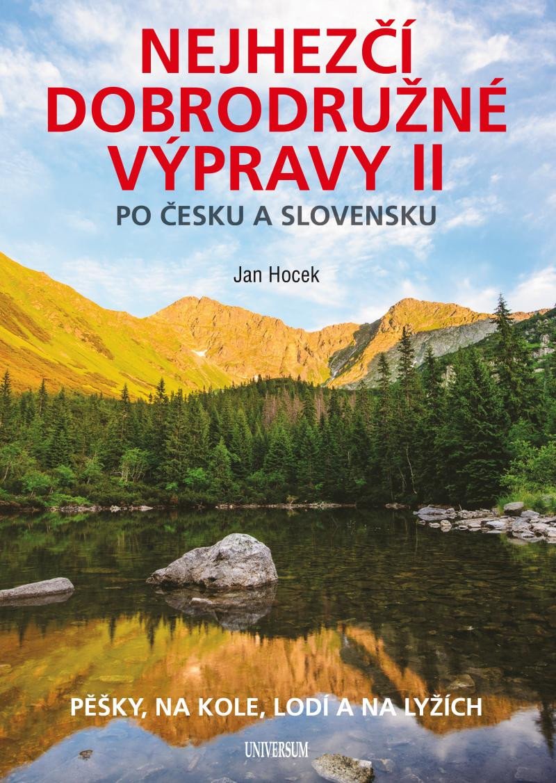 NEJHEZČÍ DOBRODRUŽNÉ VÝPRAVY PO ČESKU II