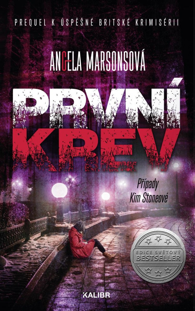 PŘÍPADY KIM STONEOVÉ PREQUEL: PRVNÍ KREV