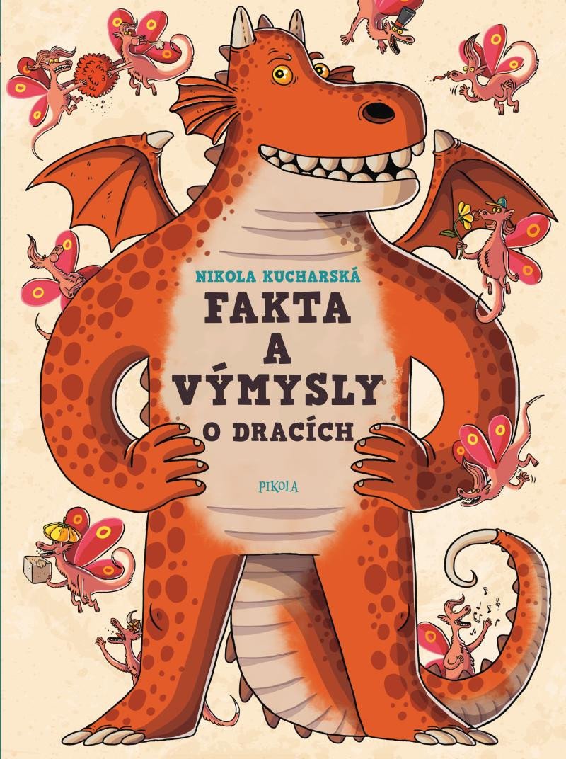 FAKTA A VÝMYSLY O DRACÍCH