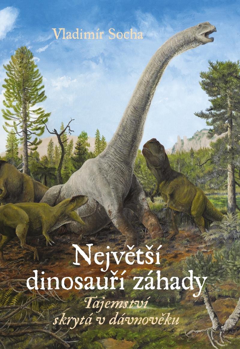 NEJVĚTŠÍ DINOSAUŘÍ ZÁHADY