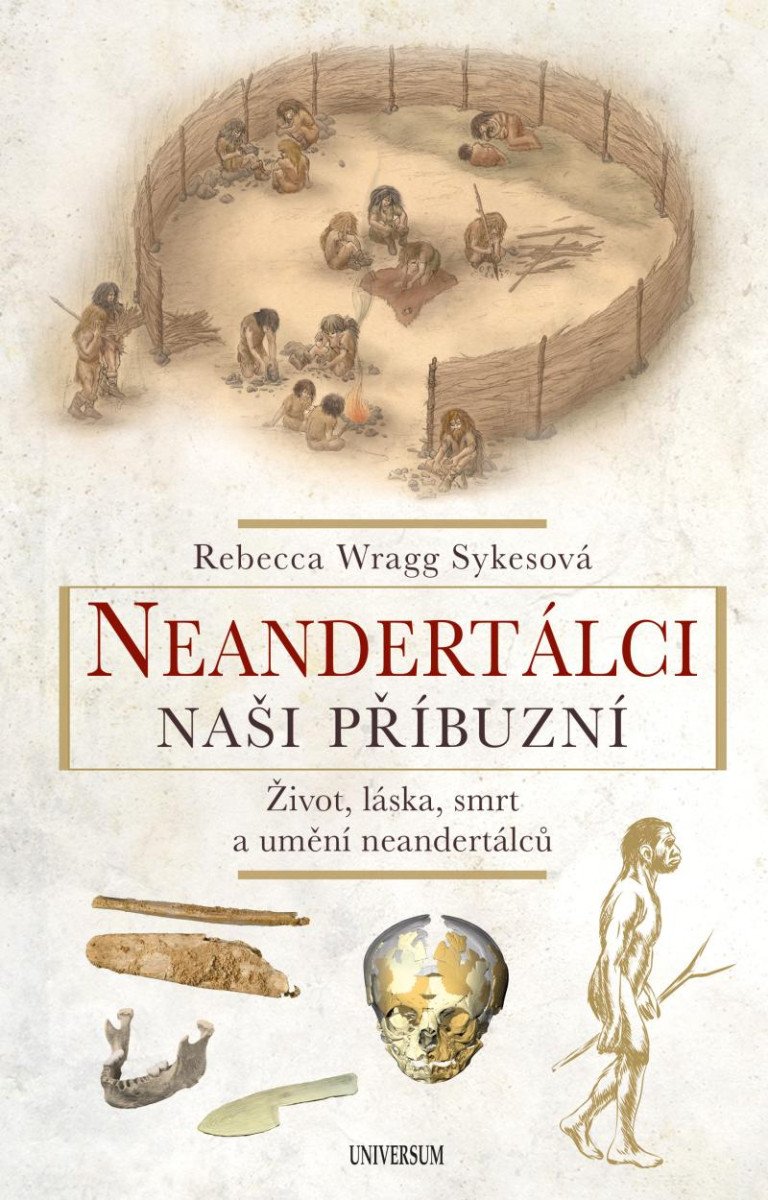 NEANDERTÁLCI - NAŠI PŘÍBUZNÍ