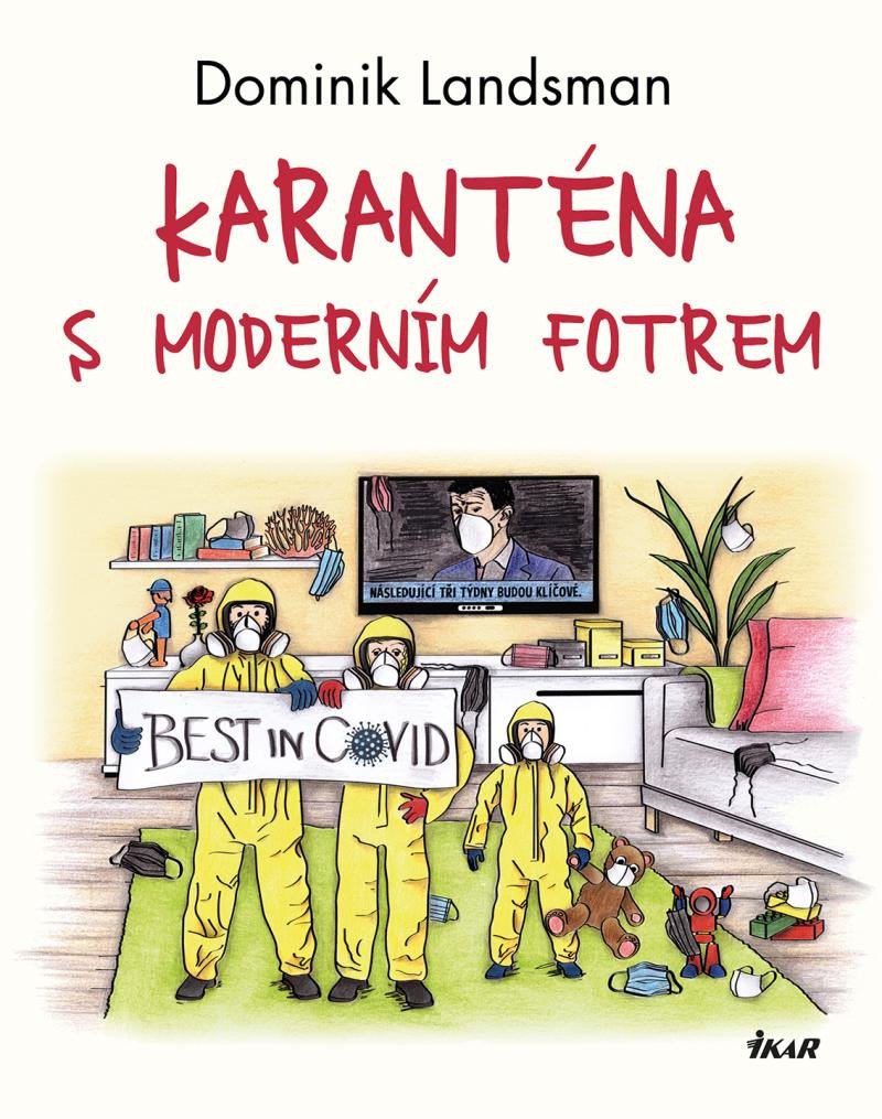 KARANTÉNA S MODERNÍM FOTREM