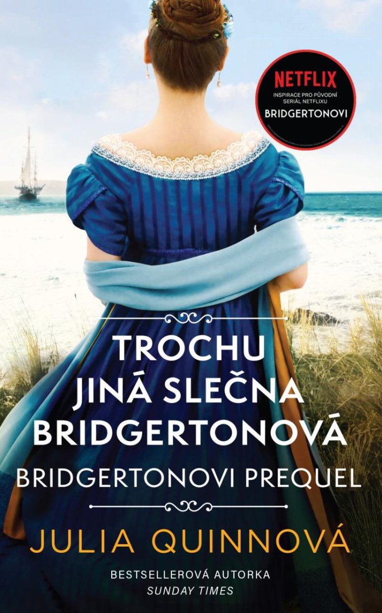 BRIDGERTONOVI PREQUEL 3: TROCHU JINÁ SLEČNA BRIDGERTONOVÁ