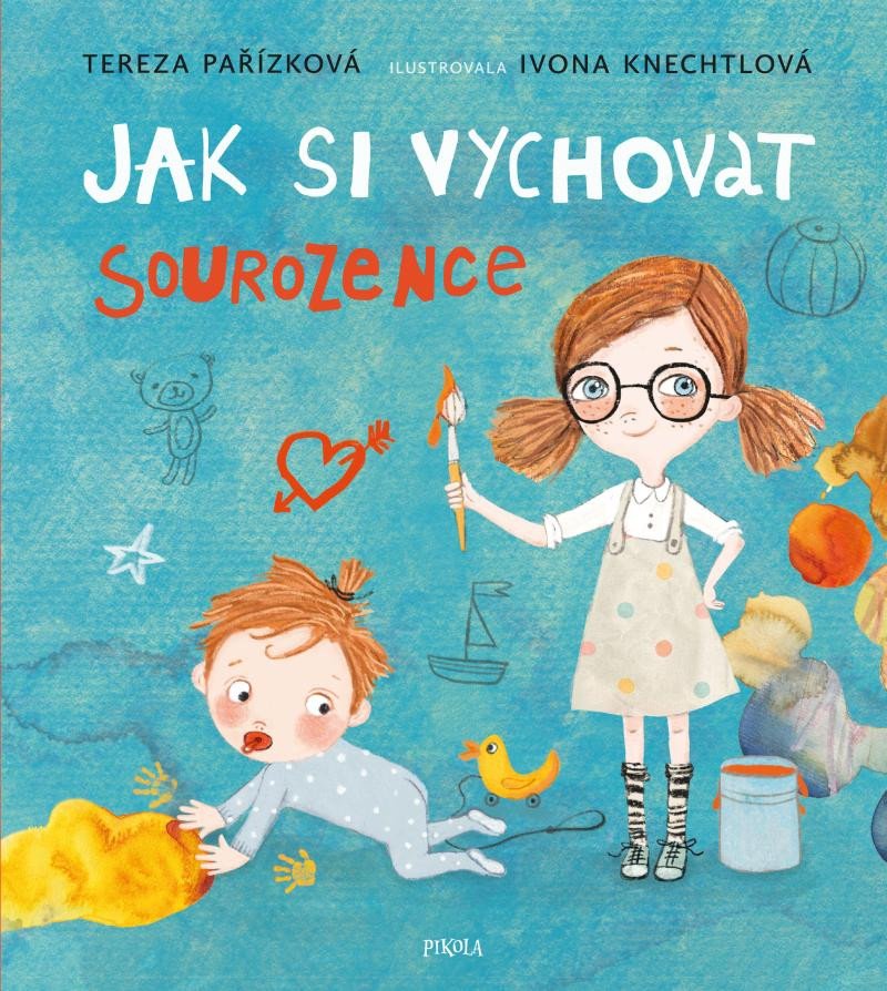 JAK SI VYCHOVAT SOUROZENCE