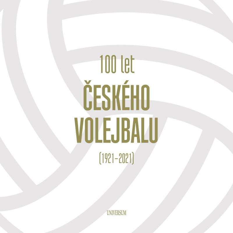 100 LET ČESKÉHO VOLEJBALU (1921-2021)