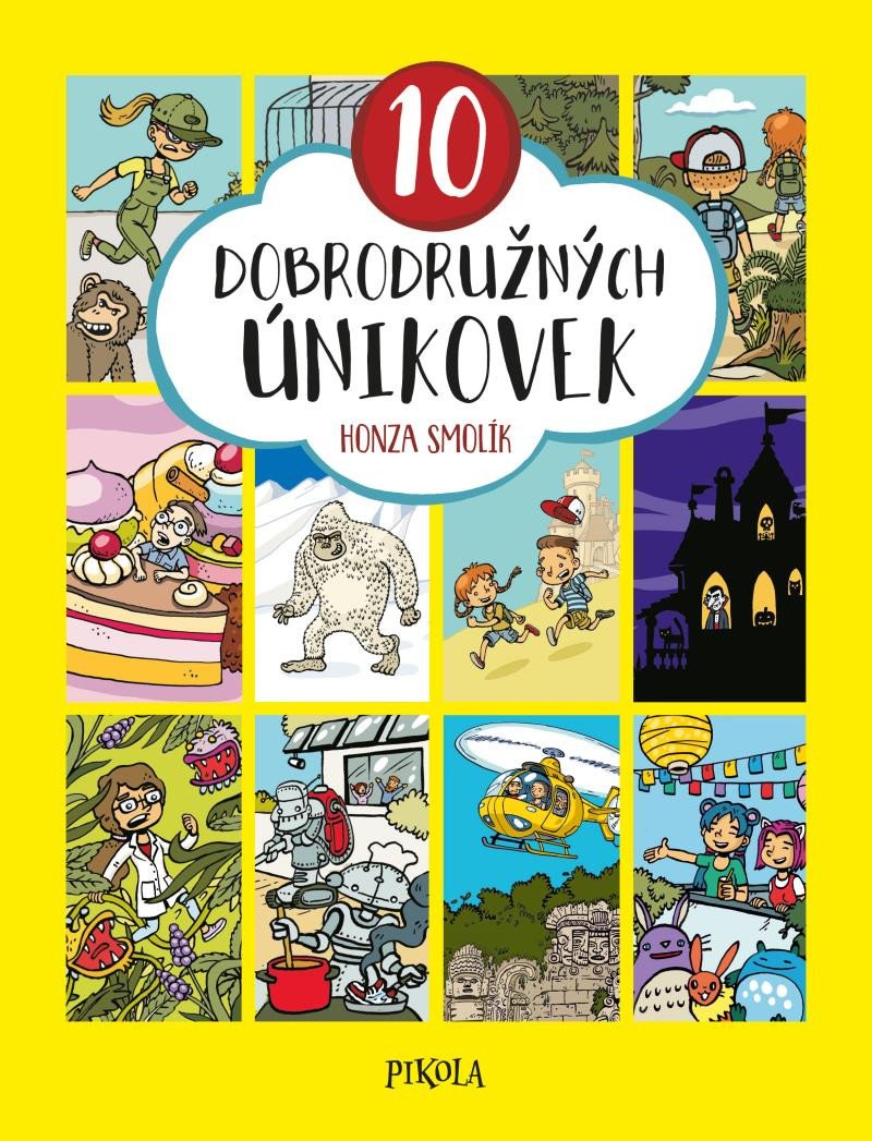 10 DOBRODRUŽNÝCH ÚNIKOVEK