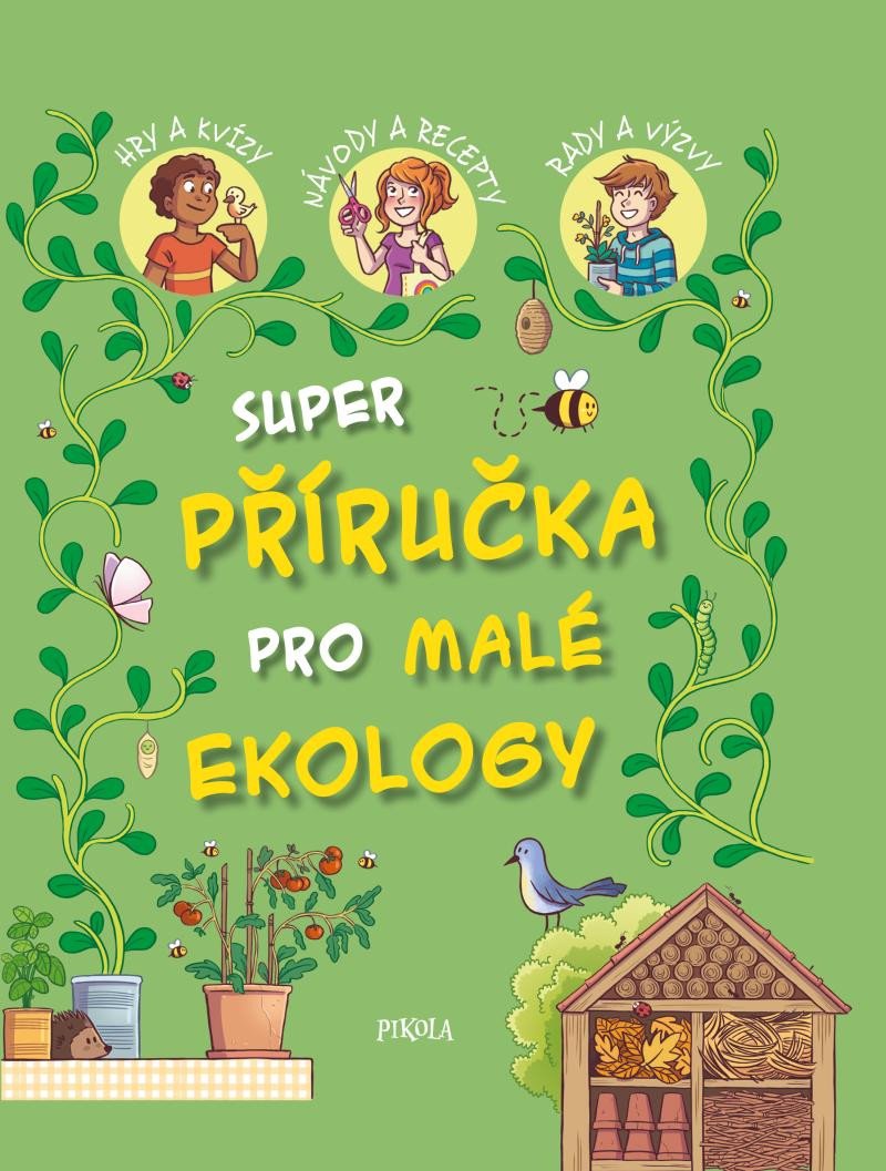 PŘÍRUČKA PRO MALÉ EKOLOGY