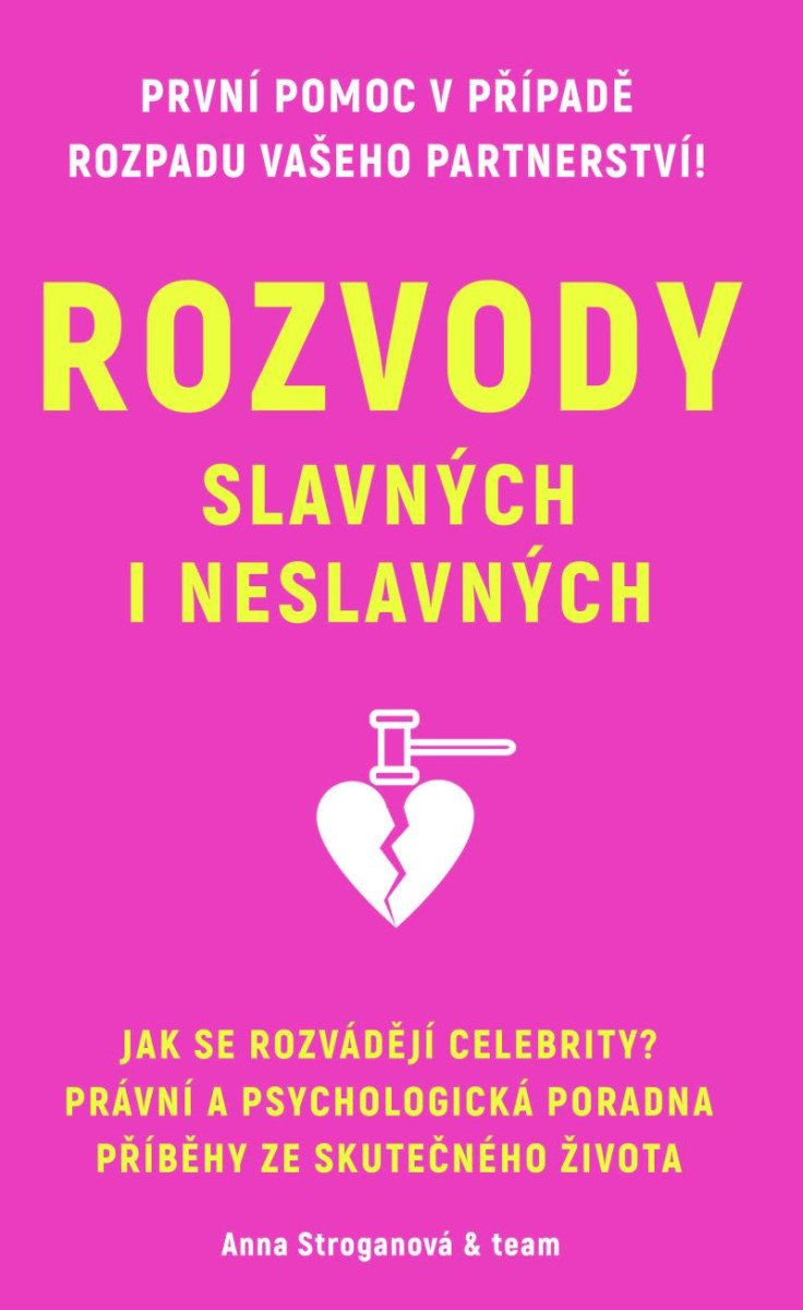 ROZVODY SLAVNÝCH I NESLAVNÝCH