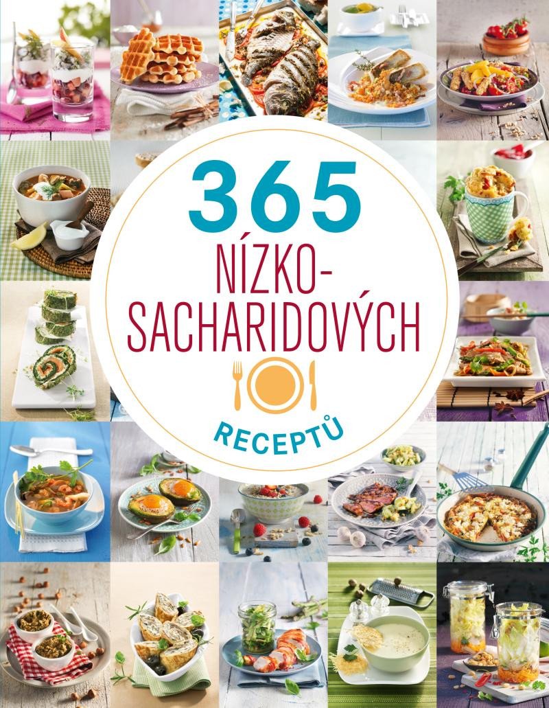 365 NÍZKOSACHARIDOVÝCH RECEPTŮ