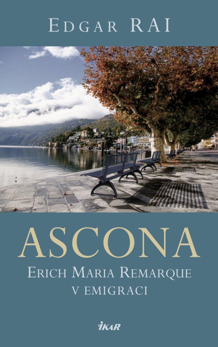 ASCONA ERICH MARIA REMARQUE V EMIGRACI