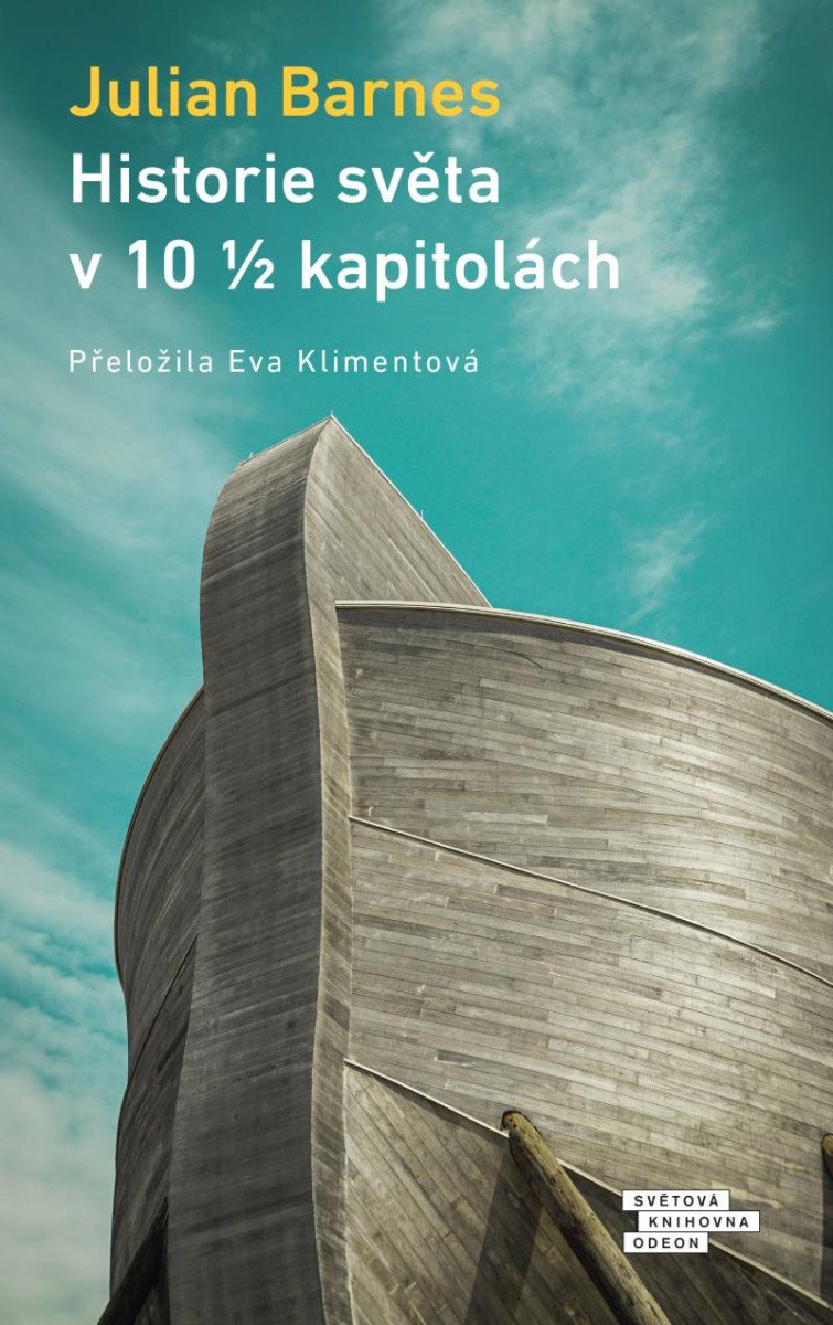 HISTORIE SVĚTA V 10 1/2 KAPITOLÁCH