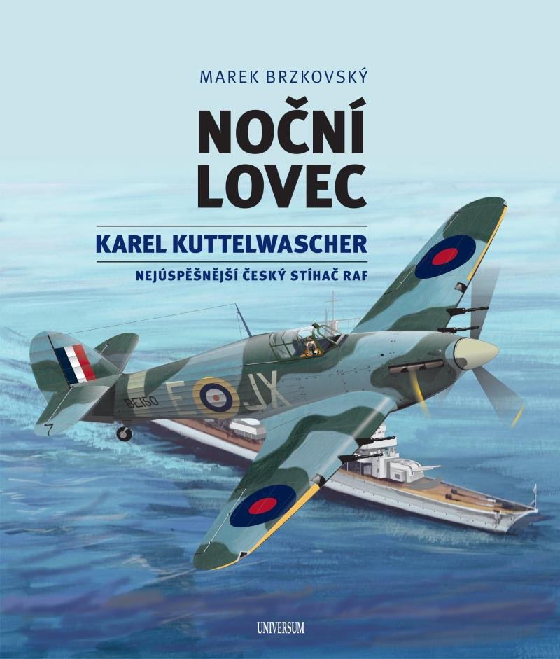 NOČNÍ LOVEC KAREL KUTTELWASCHER