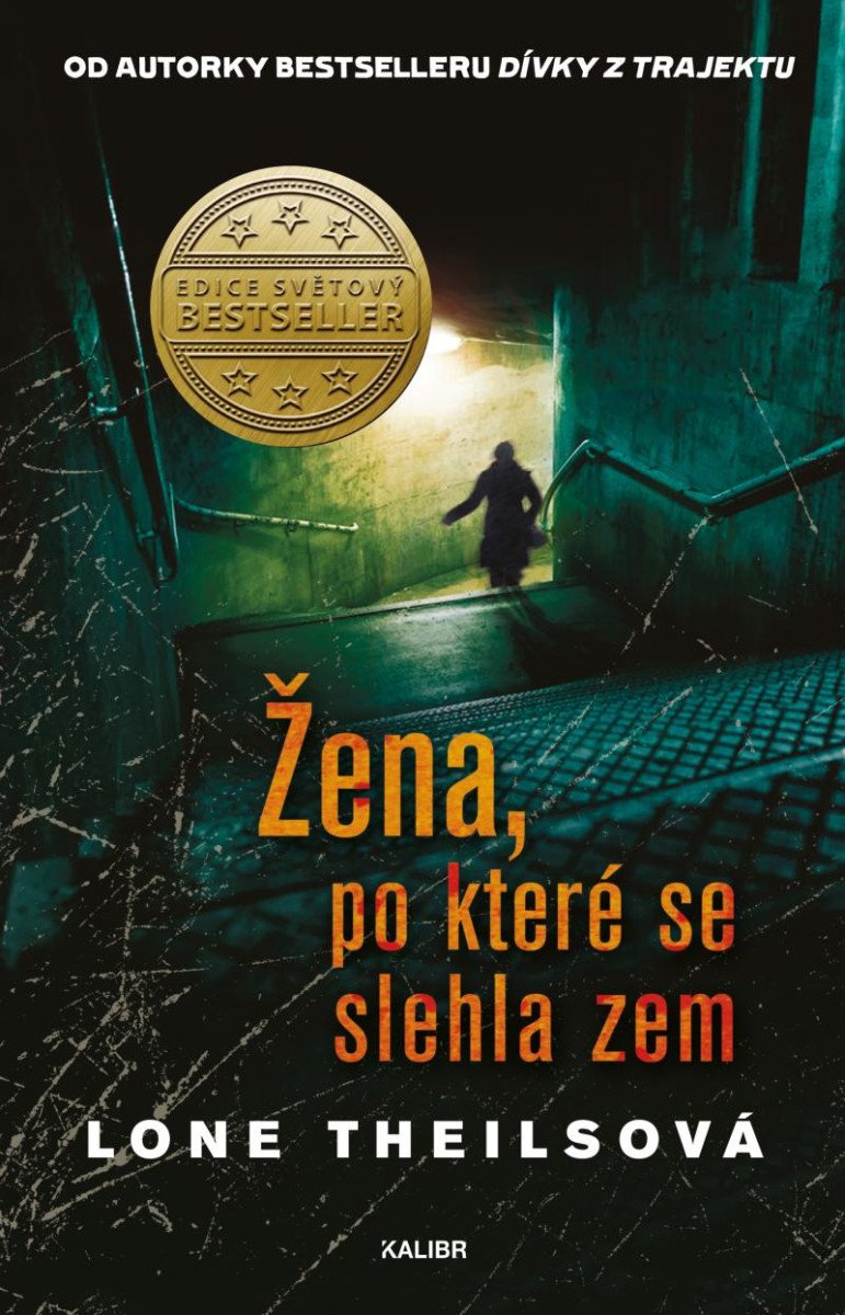 ŽENA,PO KTERÉ SE SLEHLA ZEM