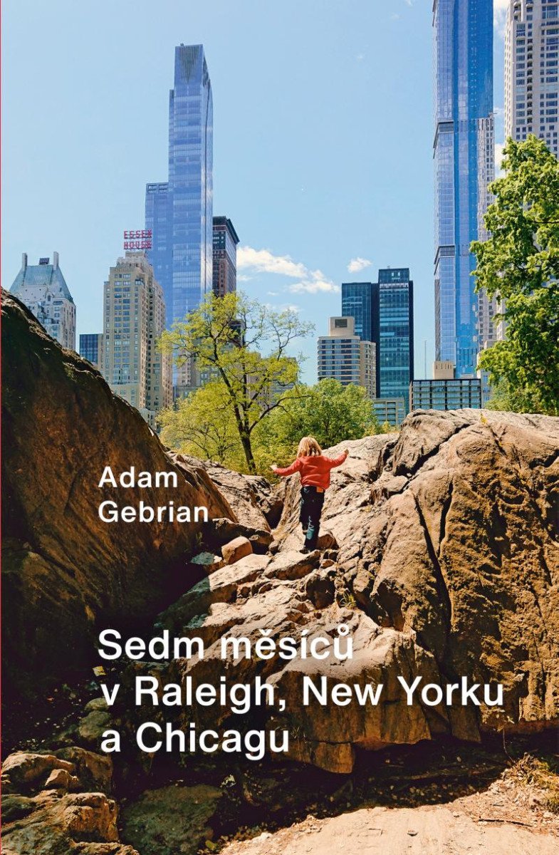 SEDM MĚSÍCŮ V RALEIGH, NEW YORKU A CHICAGU