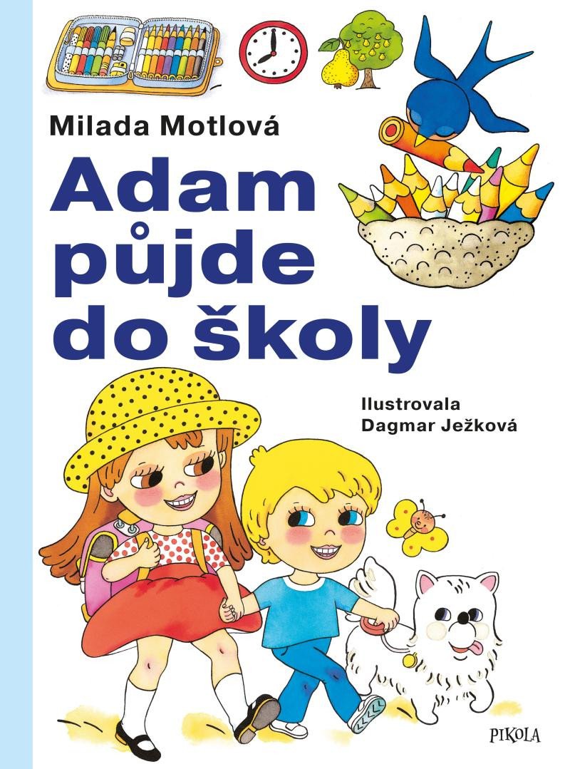 ADAM PŮJDE DO ŠKOLY